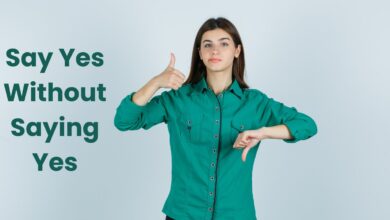 Say Yes Without Saying Yes